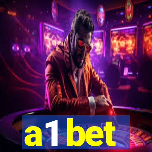 a1 bet