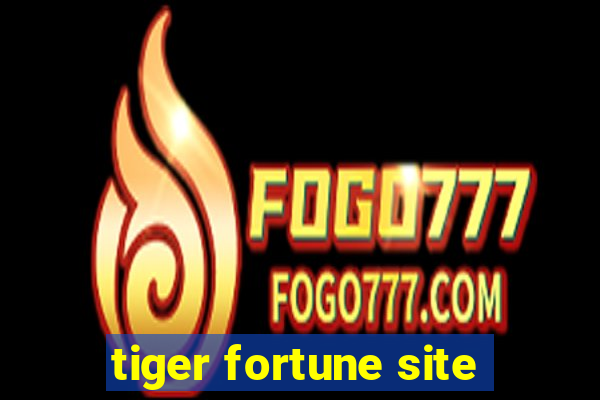 tiger fortune site