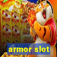 armor slot