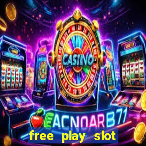 free play slot machines no downloading