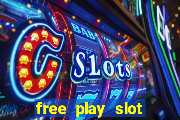 free play slot machines no downloading