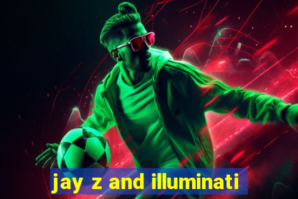 jay z and illuminati