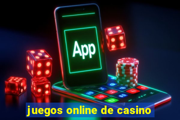 juegos online de casino