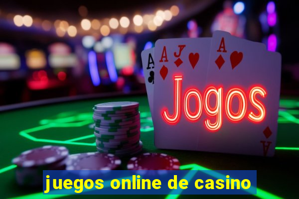 juegos online de casino