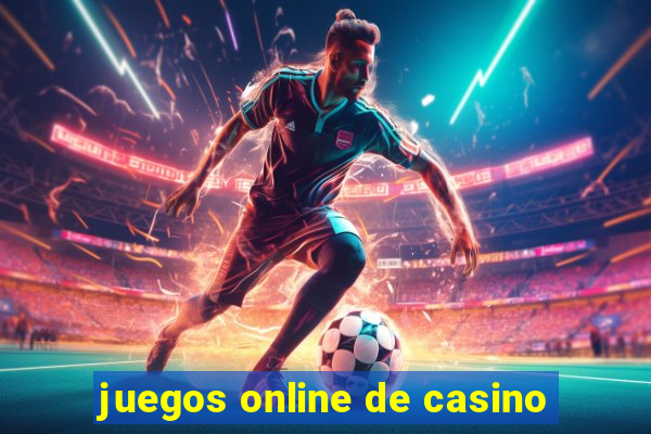 juegos online de casino