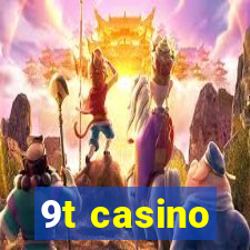 9t casino