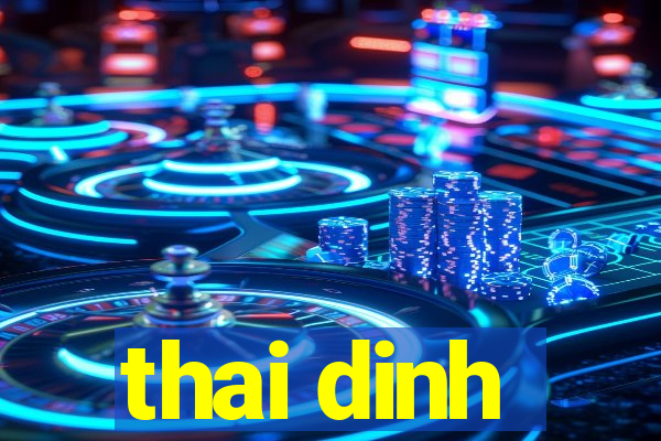 thai dinh