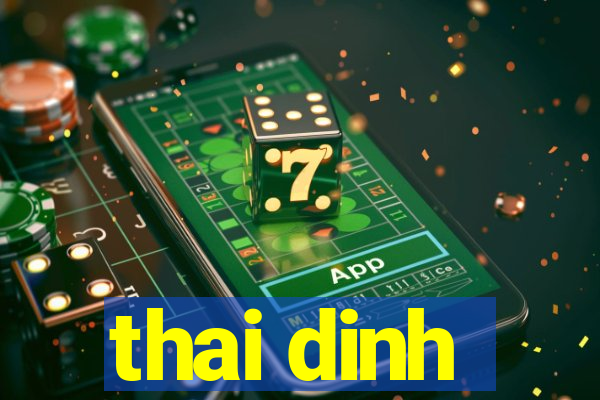 thai dinh