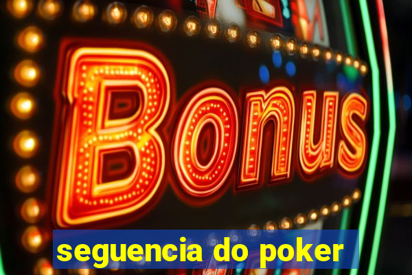 seguencia do poker