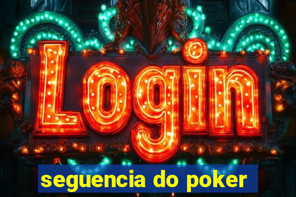 seguencia do poker