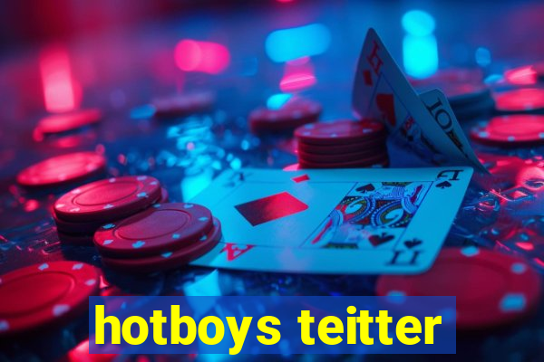 hotboys teitter