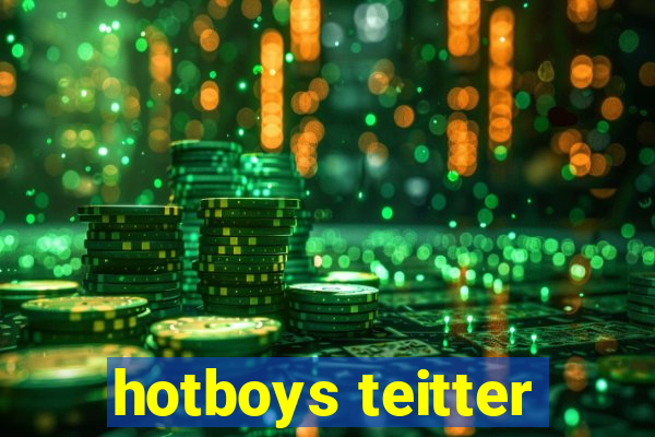 hotboys teitter