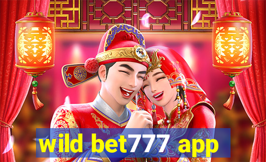 wild bet777 app