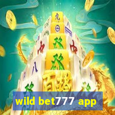 wild bet777 app