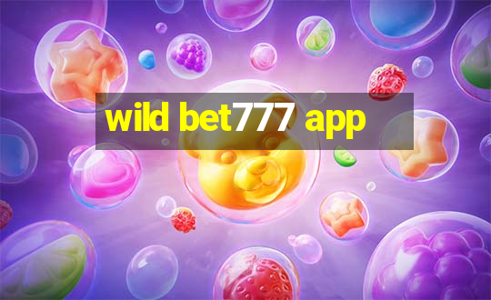 wild bet777 app