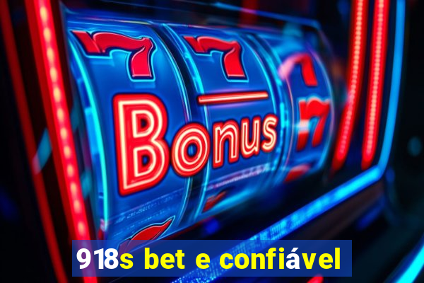 918s bet e confiável