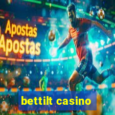 bettilt casino