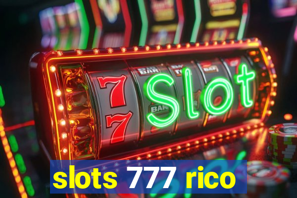 slots 777 rico