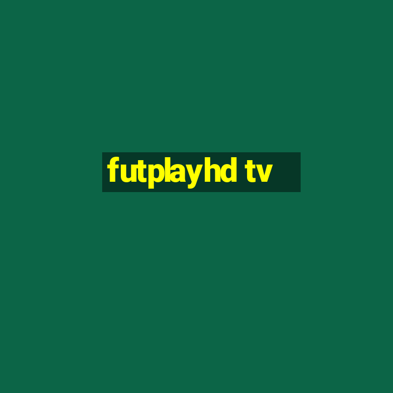 futplayhd tv