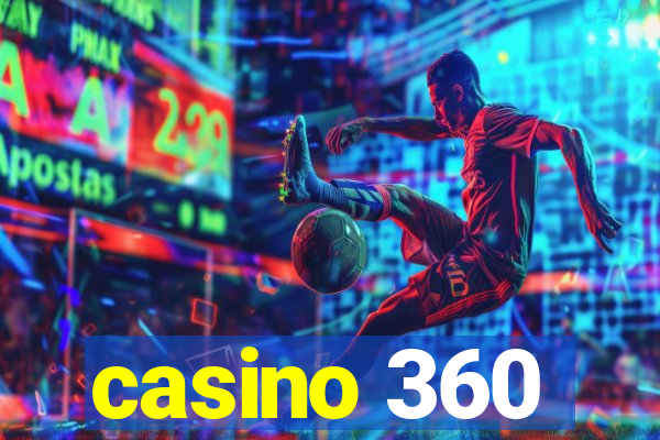 casino 360