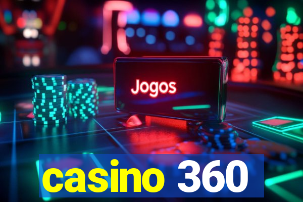 casino 360