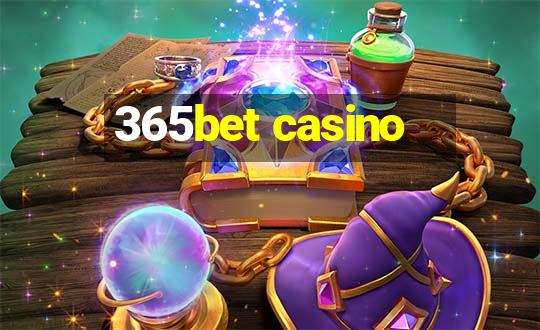 365bet casino