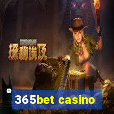 365bet casino