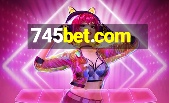 745bet.com