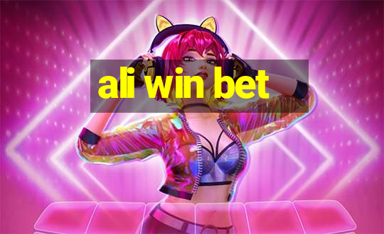 ali win bet