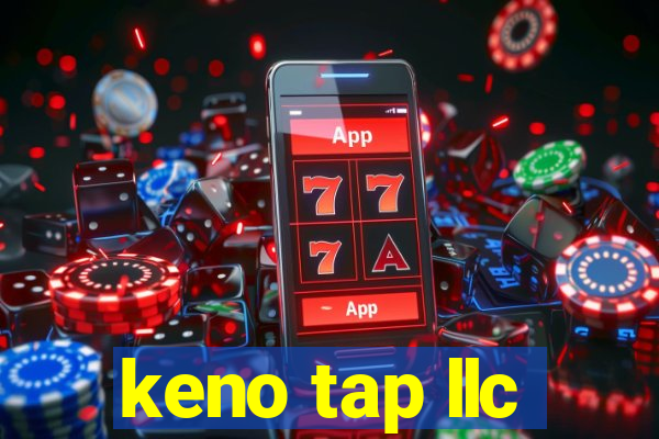 keno tap llc