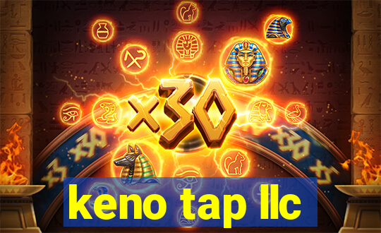 keno tap llc