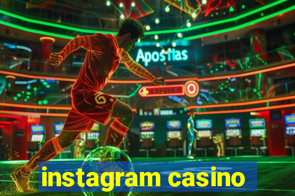 instagram casino