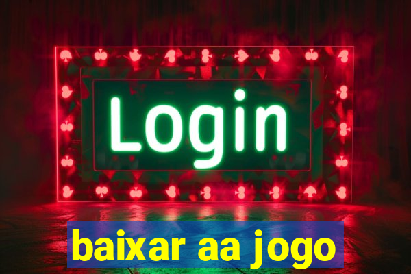 baixar aa jogo