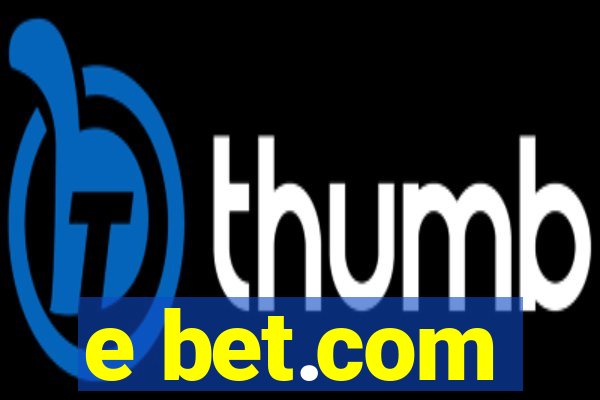 e bet.com