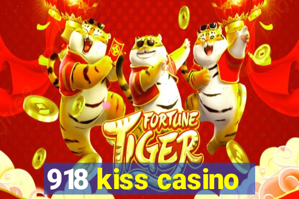 918 kiss casino