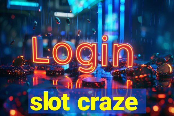 slot craze