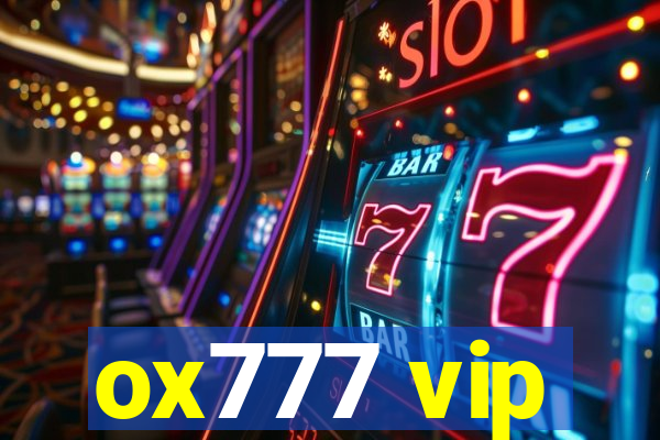 ox777 vip