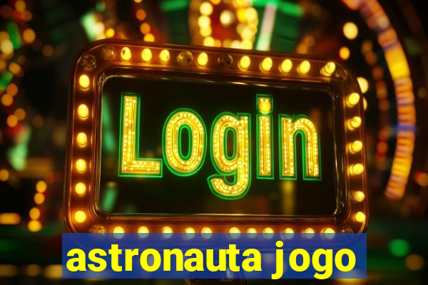 astronauta jogo