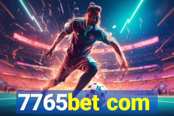 7765bet com