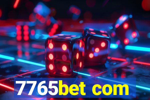 7765bet com