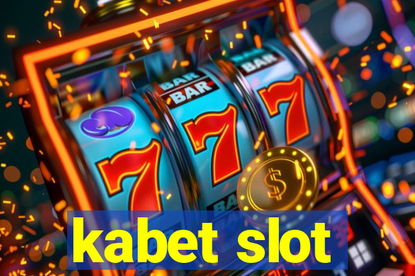 kabet slot