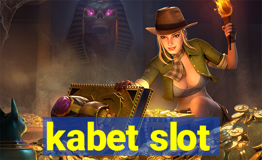 kabet slot