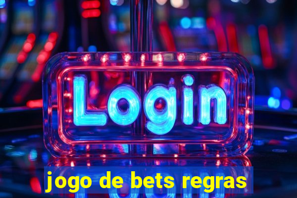 jogo de bets regras