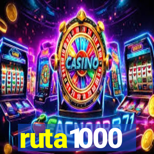 ruta1000