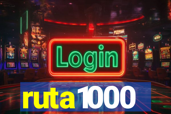 ruta1000