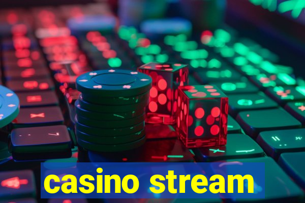 casino stream