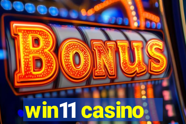 win11 casino