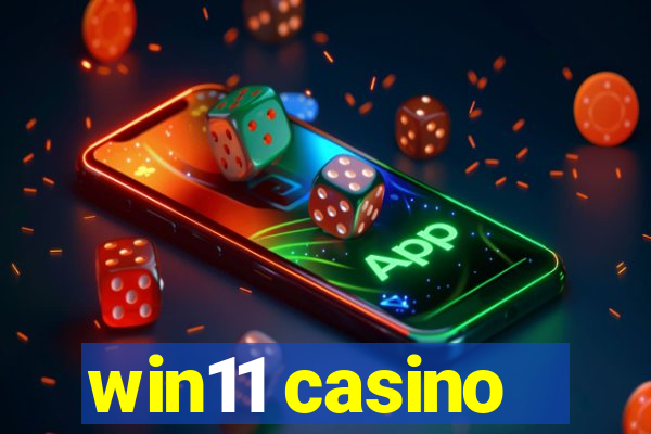 win11 casino