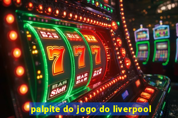 palpite do jogo do liverpool