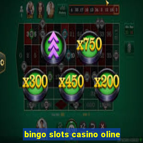 bingo slots casino oline